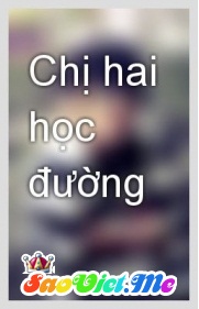 Chị Hai học đường