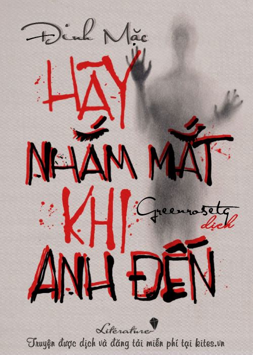 Hãy nhắm mắt khi anh đến