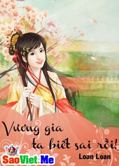 Vương gia ta biết sai rồi